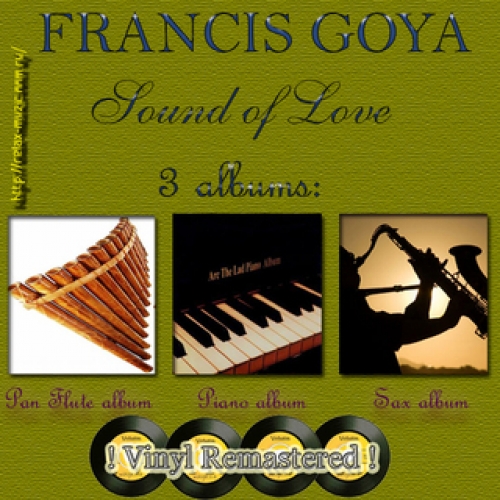 Sound Of Love [vinyl Remastered]: Piano Album by Francis Goya - imusic.am