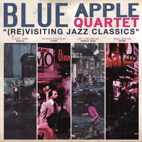 (re)visiting Jazz Classics by Blue Apple Quartet - imusic.am