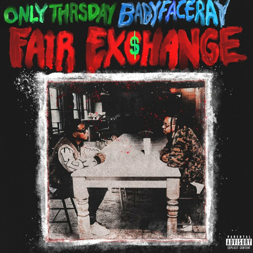 Fair Exchange by Only Thrsday, Babyface Ray - imusic.am