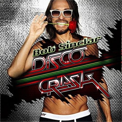 Disco Crash by Bob Sinclar - imusic.am