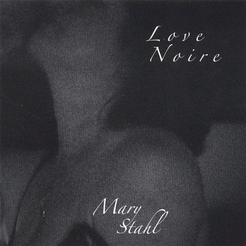 Love Noire by Mary Stahl - imusic.am