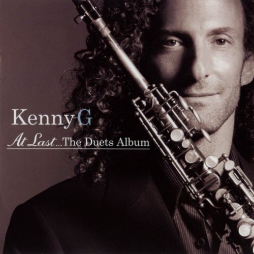 At Last...the Duets Album by Kenny G - imusic.am