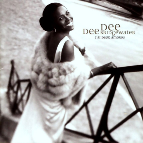 J'ai Deux Amours by Dee Dee Bridgewater - imusic.am
