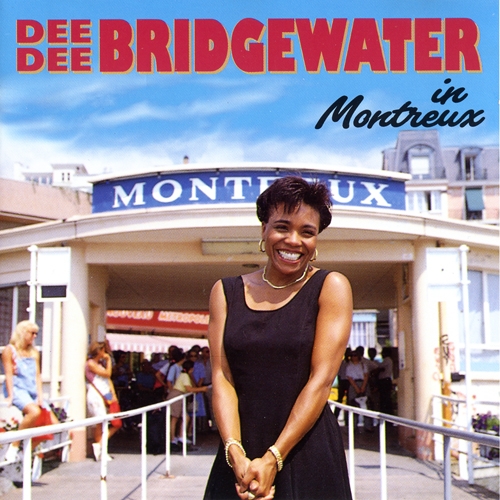 In Montreaux by Dee Dee Bridgewater - imusic.am