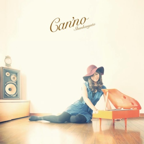 Shunkasyuto by Can'no - imusic.am