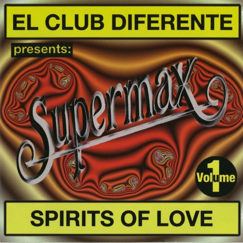 Spirits Of Love by Supermax - imusic.am