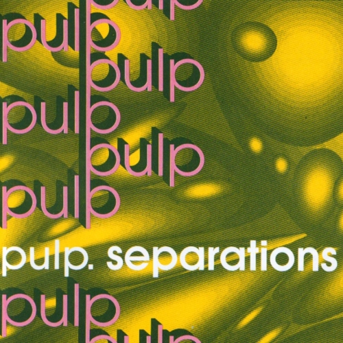 Separations by Pulp - imusic.am