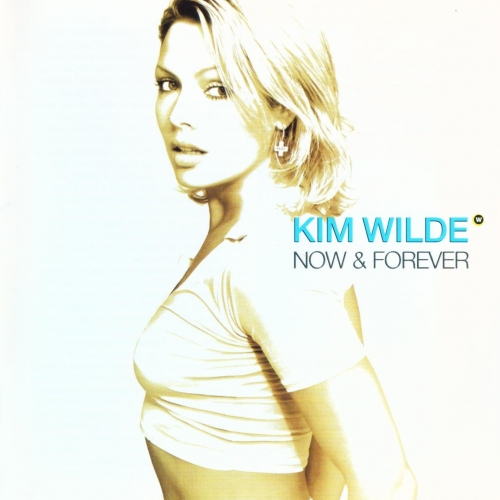 Now & Forever by Kim Wilde - imusic.am