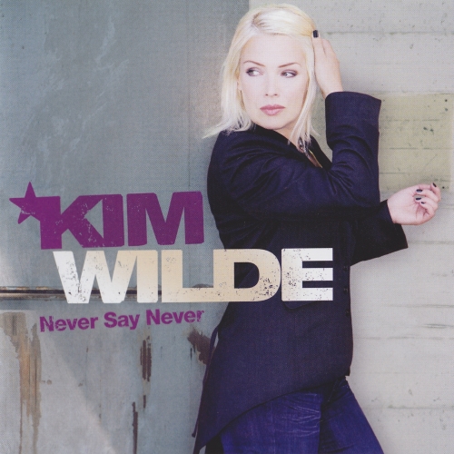 Never Say Never by Kim Wilde - imusic.am