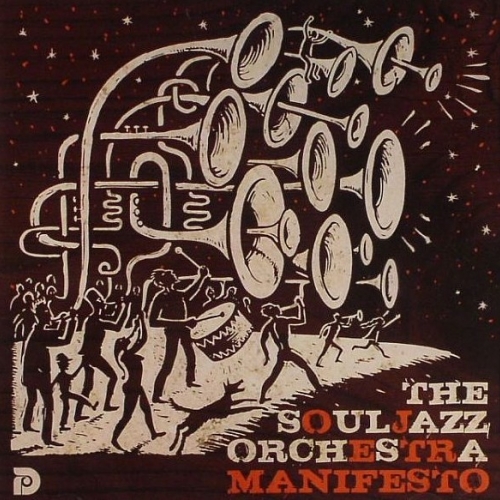 Manifesto by The Souljazz Orchestra - imusic.am