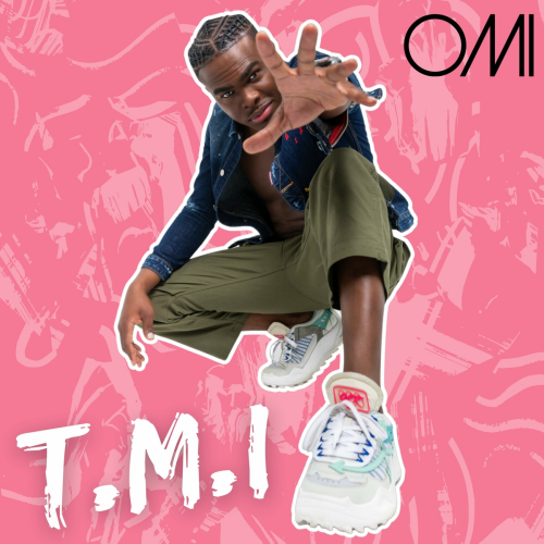T.M.I by OMI - imusic.am