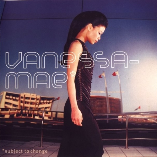 Subject To Change by Vanessa Mae - imusic.am