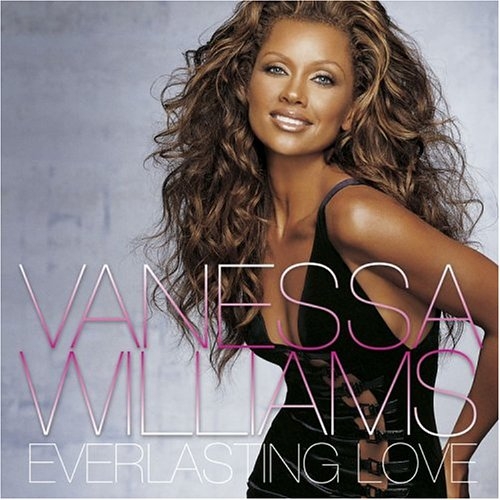 Everlasting Love by Vanessa Williams - imusic.am