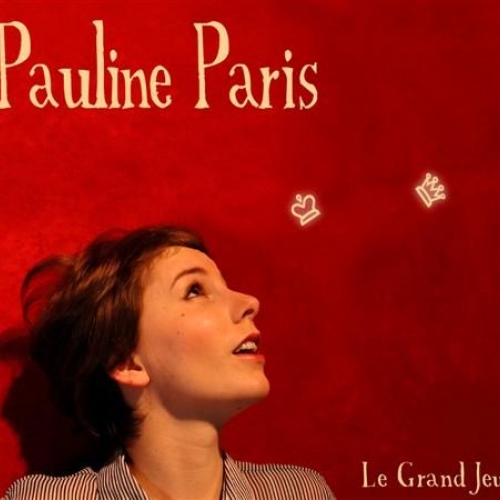 Le Grand Jeu by Pauline Paris - imusic.am