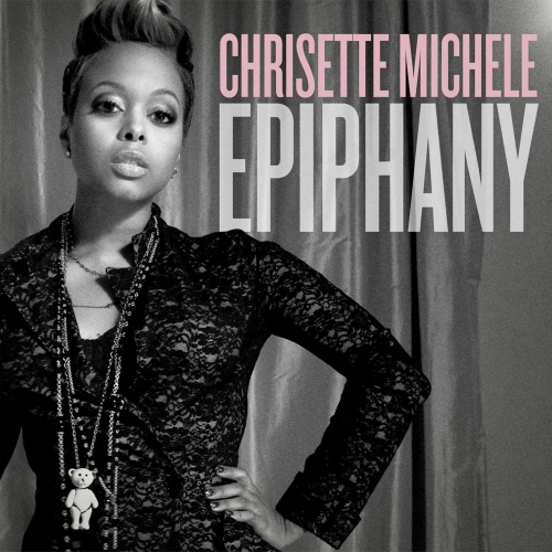 Epiphany by Chrisette Michele - imusic.am