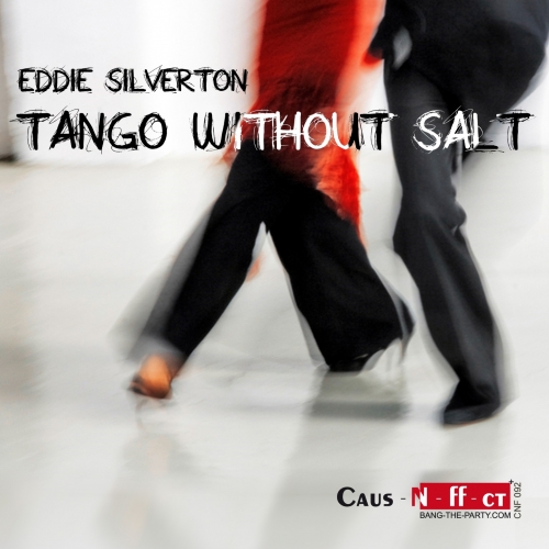 Tango Without Salt by Eddie Silverton - imusic.am