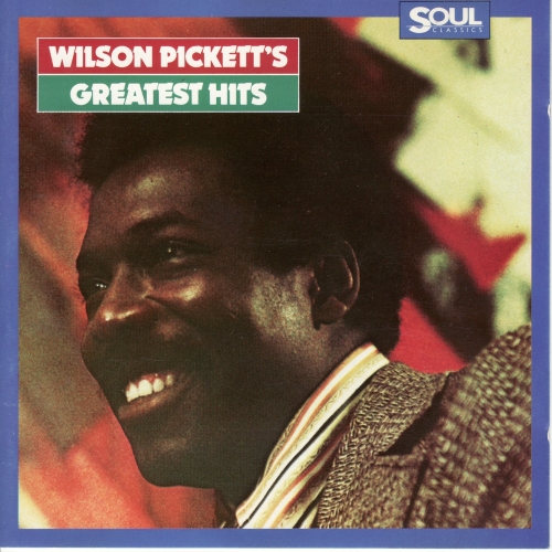 Greatest Hits by Wilson Pickett - imusic.am