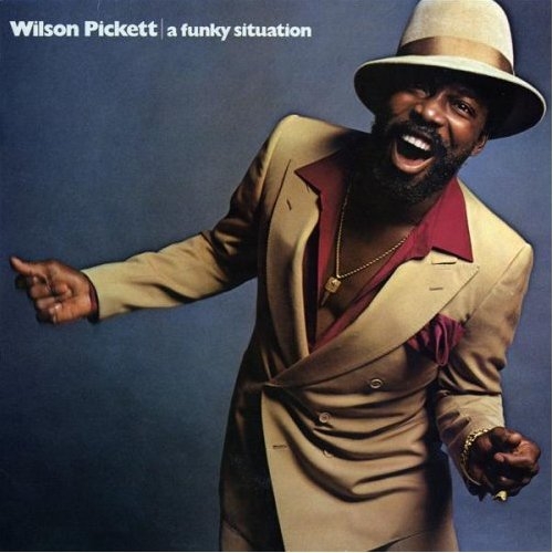 Funky Situation by Wilson Pickett - imusic.am