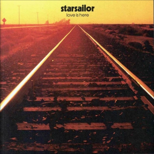 Love Is Here by Starsailor - imusic.am