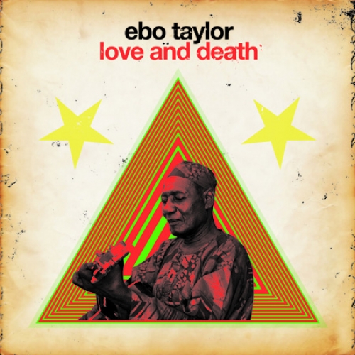 Love And Death by Ebo Taylor - imusic.am