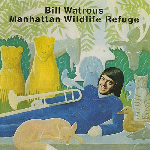 Manhattan Wildlife Refuge by Bill Watrous - imusic.am