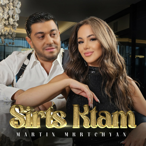 Sirts Ktam by Martin Mkrtchyan - imusic.am