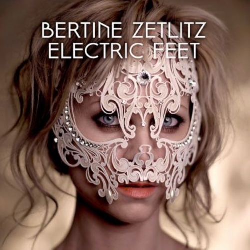 Electric Feet by Bertine Zetlitz - imusic.am