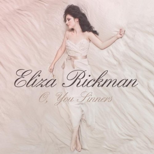 O, You Sinners by Eliza Rickman - imusic.am