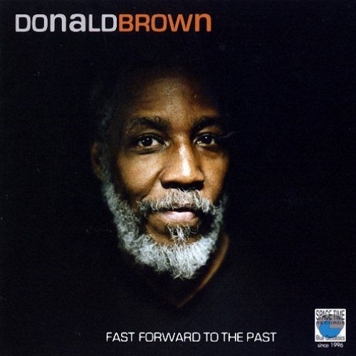Fast Forward To The Past by Donald Brown - imusic.am
