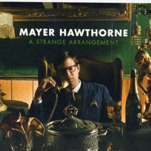 A Strange Arrangement by Mayer Hawthorne - imusic.am