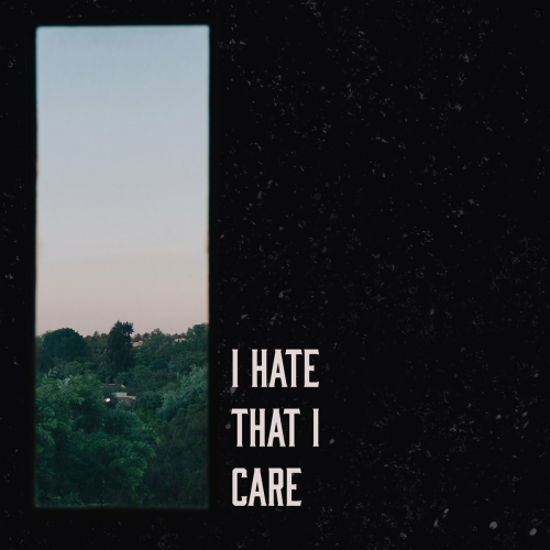 I Hate That I Care by Lloyiso - imusic.am