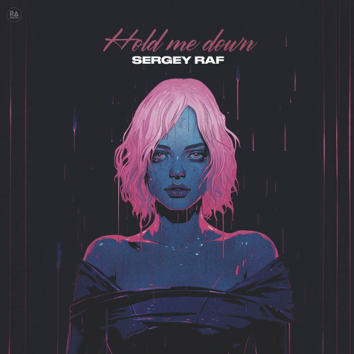 Hold Me Down by Sergey Raf - imusic.am