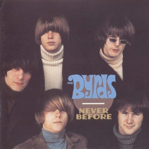 Never Before by The Byrds - imusic.am