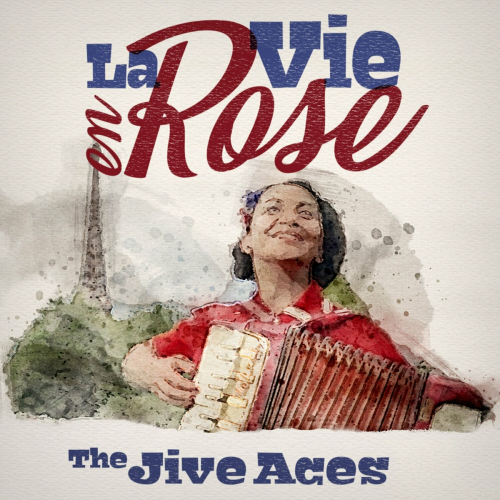 La Vie En Rose by The Jive Aces - imusic.am