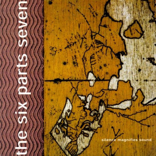 Silence Magnifies Sound by The Six Parts Seven - imusic.am