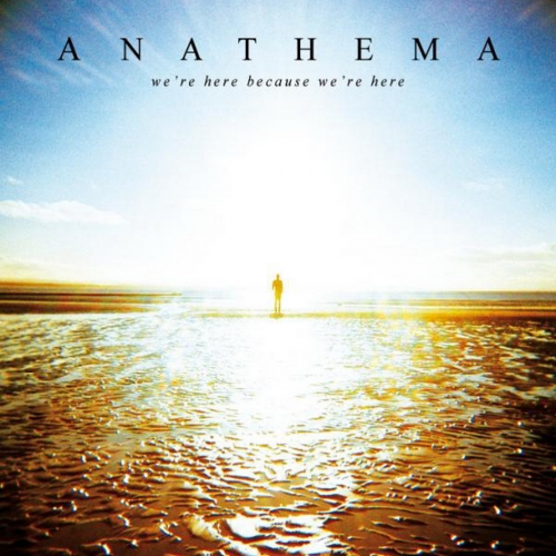 We're Here Because We're Here by Anathema - imusic.am
