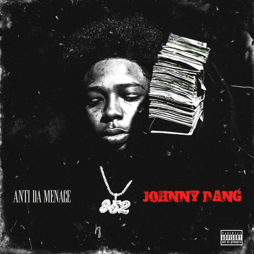 Johnny Dang by Anti Da Menace - imusic.am