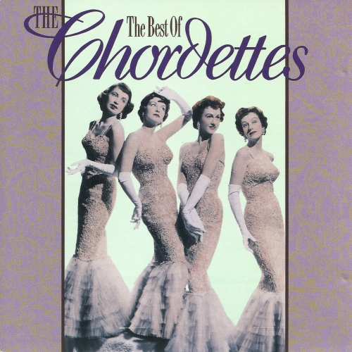 The Best Of The Chordettes by The Chordettes - imusic.am