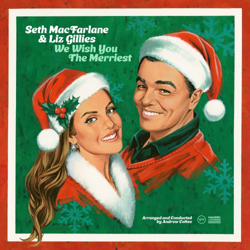 We Wish You The Merriest by Seth MacFarlane, Liz Gillies - imusic.am