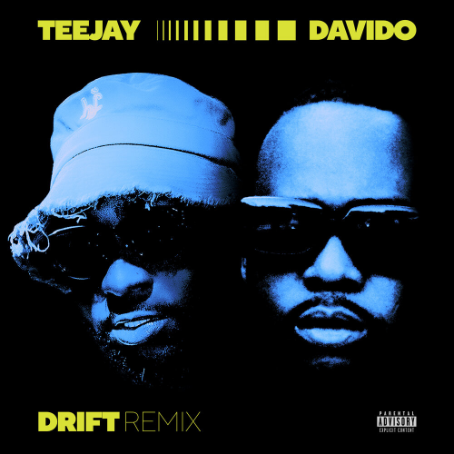 Drift by Teejay, Davido - imusic.am