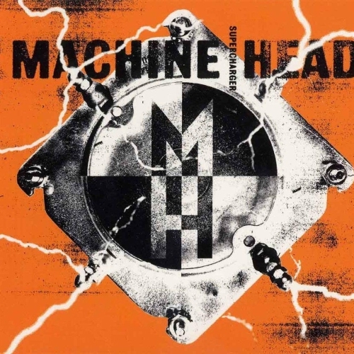 Supercharger by Machine Head - imusic.am