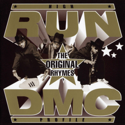RUN DMC "High Profile: The Original Rhymes" by Run-Dmc - imusic.am