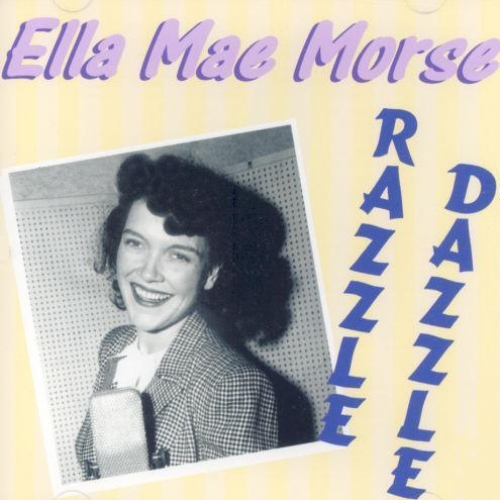 Razzle Dazzle by Ella Mae Morse - imusic.am