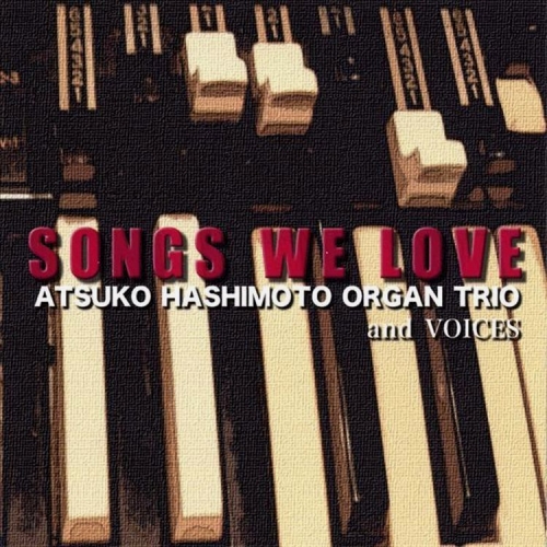 Songs We Love by Atsuko Hashimoto - imusic.am