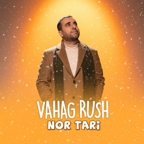 Nor Tari by Vahag Rush - imusic.am