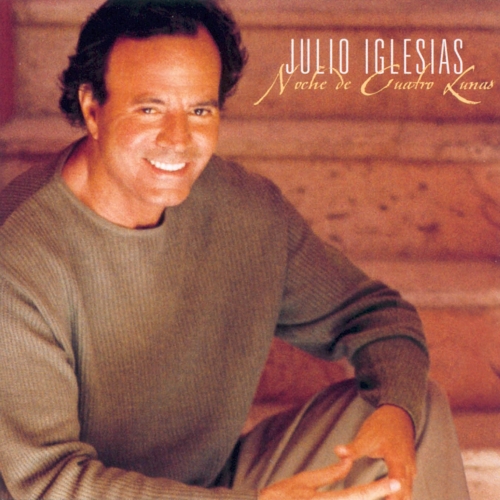 Noche De Cuatro Lunas by Julio Iglesias - imusic.am