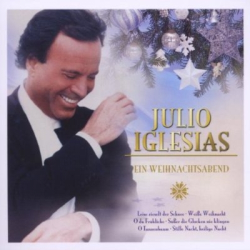 Ein Weihnachtsabend Mit Julio by Julio Iglesias - imusic.am