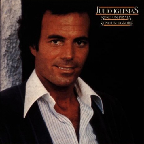 Sono Un Pirata, Sono Un Signore by Julio Iglesias - imusic.am
