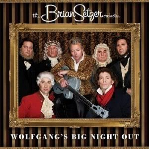 Wolfgang's Big Night Out by The Brian Setzer Orchestra - imusic.am