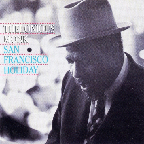 San Francisco Holiday by Thelonious Monk - imusic.am